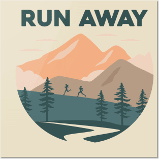 RUN AWAY Posters and Art